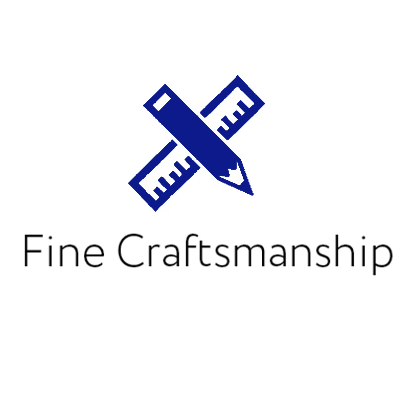 Fine Craftsmanship